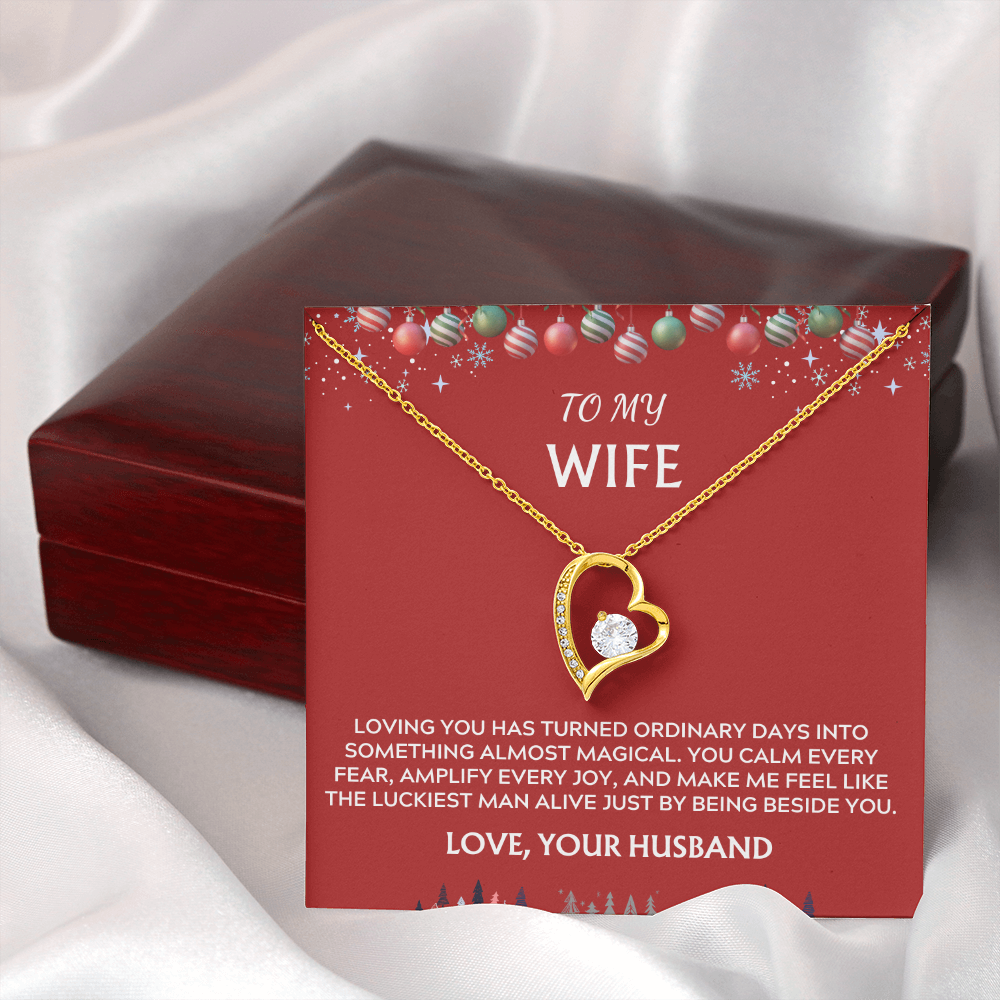 To Wife, from Husband. Luckiest Man Alive.