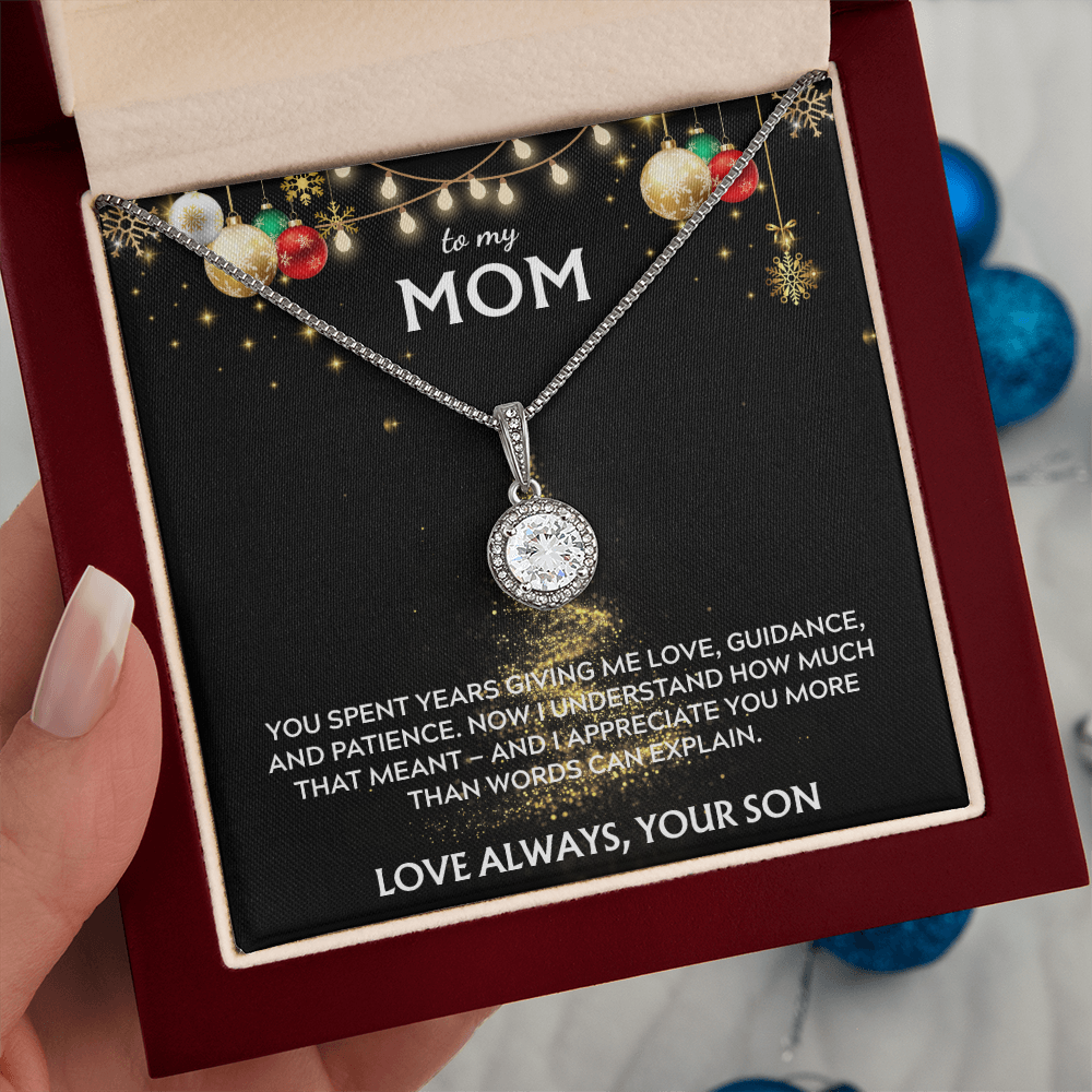 To Mom, from Son. I appreciate you more than words can say. Holiday card.