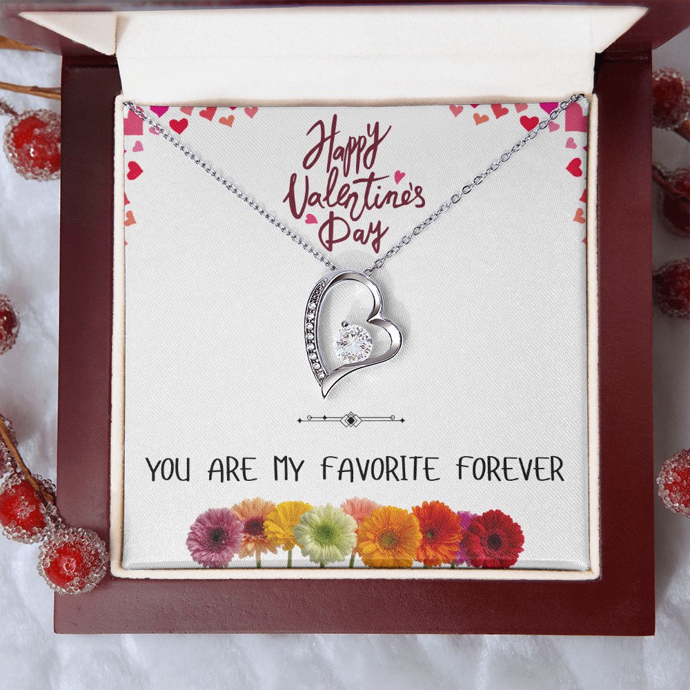 You Are My Favorite Forever - Happy Valentine's Day Forever Love Necklace