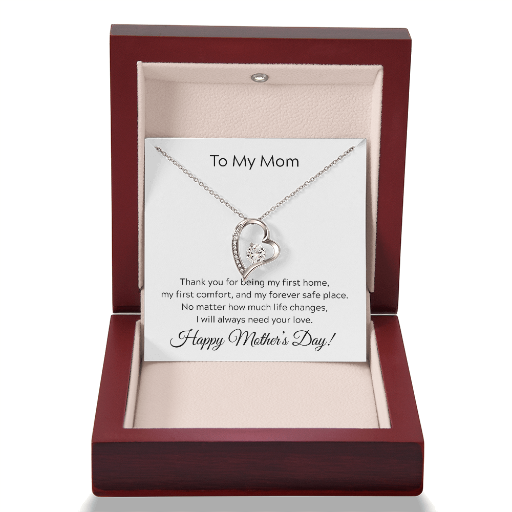 To Mom on Mother's Day. You will always be my first home.