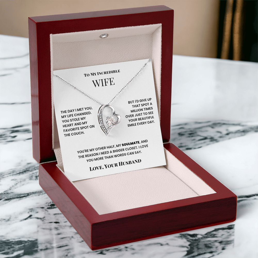 To My Wife, I love you more than words can say