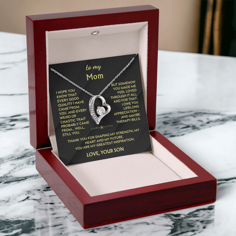 To Mom, from Son. Silly, witty, heartfelt necklace.