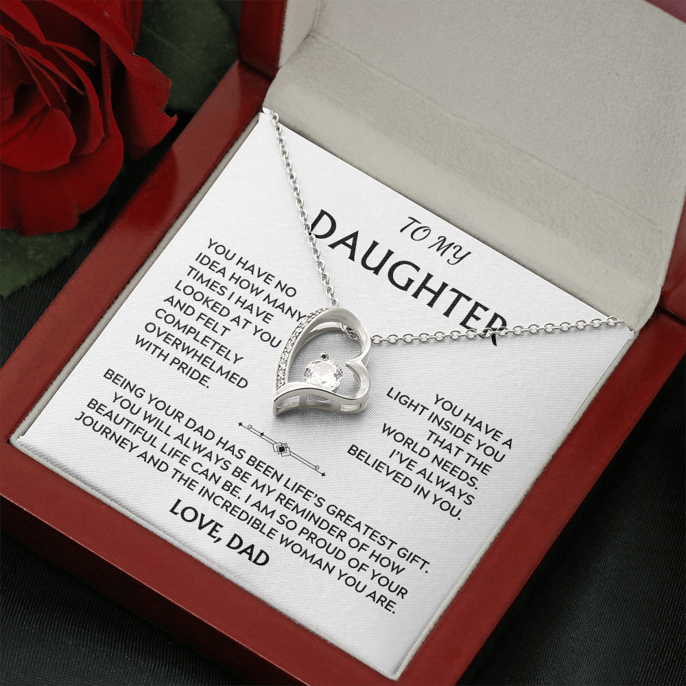 To Daughter, from Dad. I am proud of the incredible woman you are.