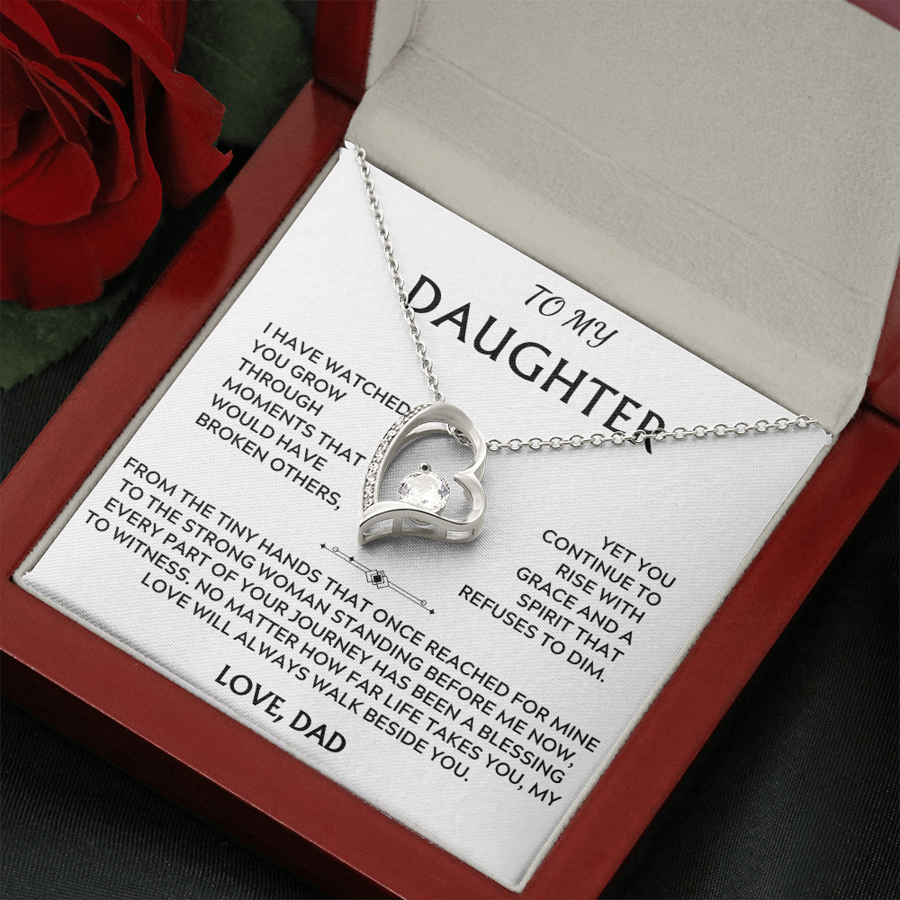 To Daughter, from Dad. My love will always walk beside you.