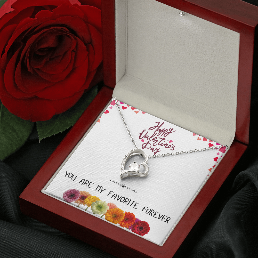 You Are My Favorite Forever - Happy Valentine's Day Forever Love Necklace