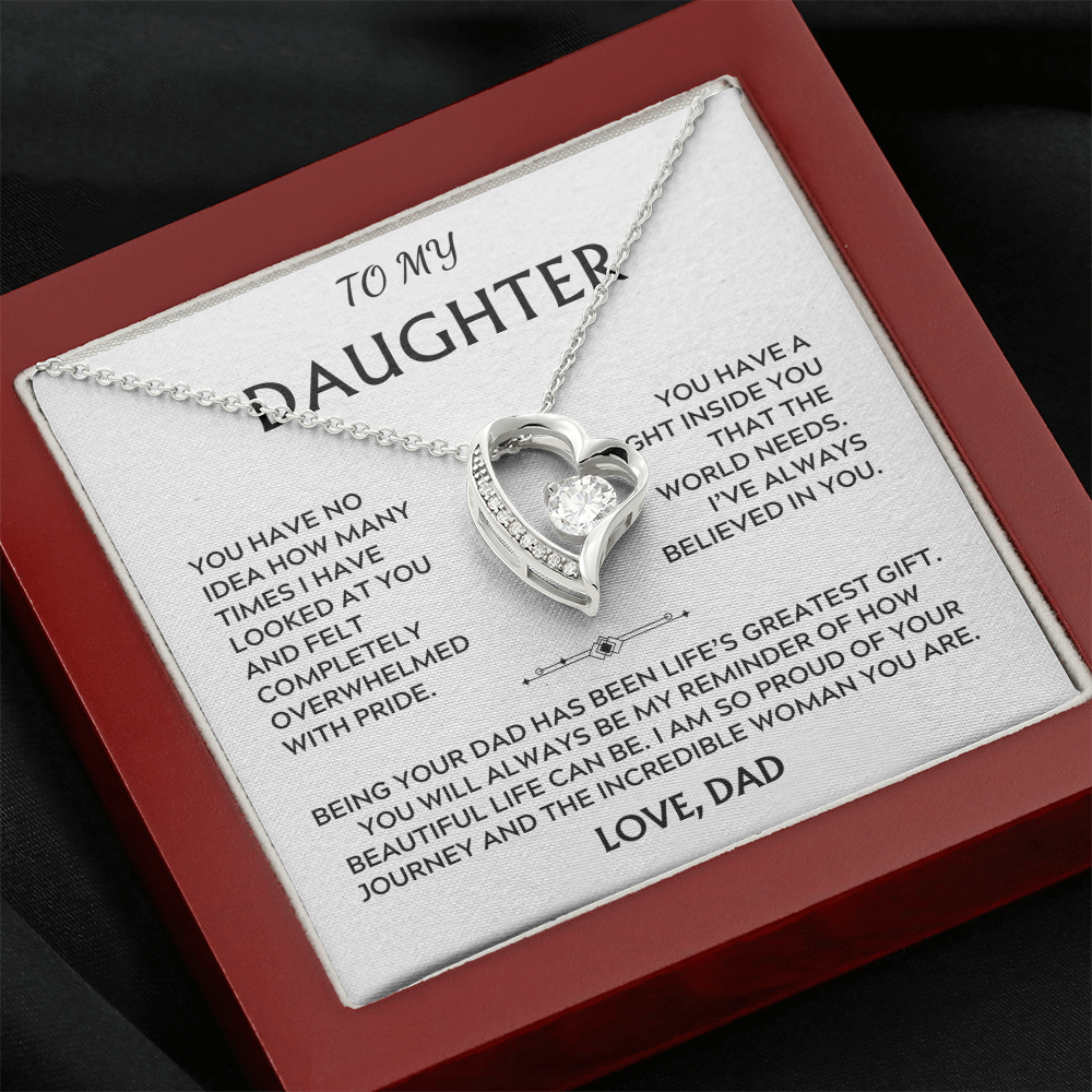 To Daughter, from Dad. I am proud of the incredible woman you are.