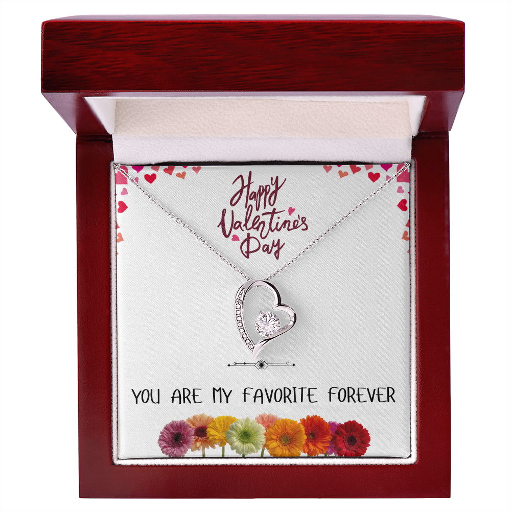 You Are My Favorite Forever - Happy Valentine's Day Forever Love Necklace
