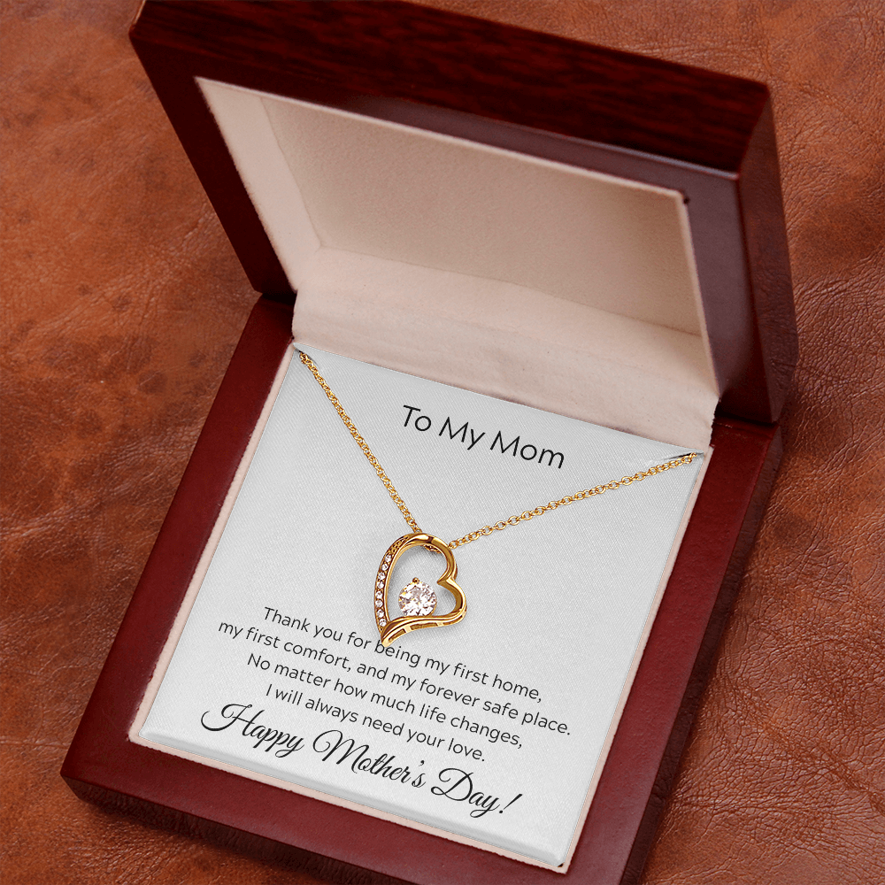 To Mom on Mother's Day. You will always be my first home.