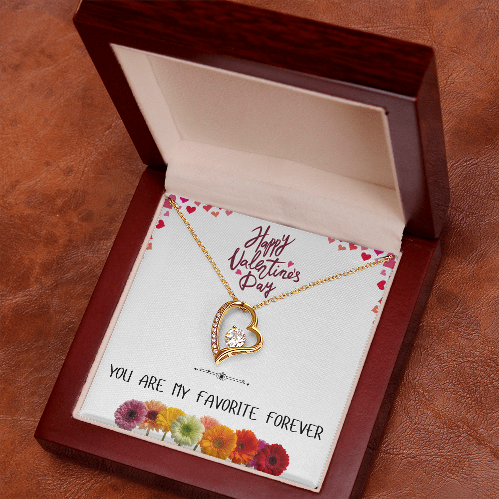 You Are My Favorite Forever - Happy Valentine's Day Forever Love Necklace