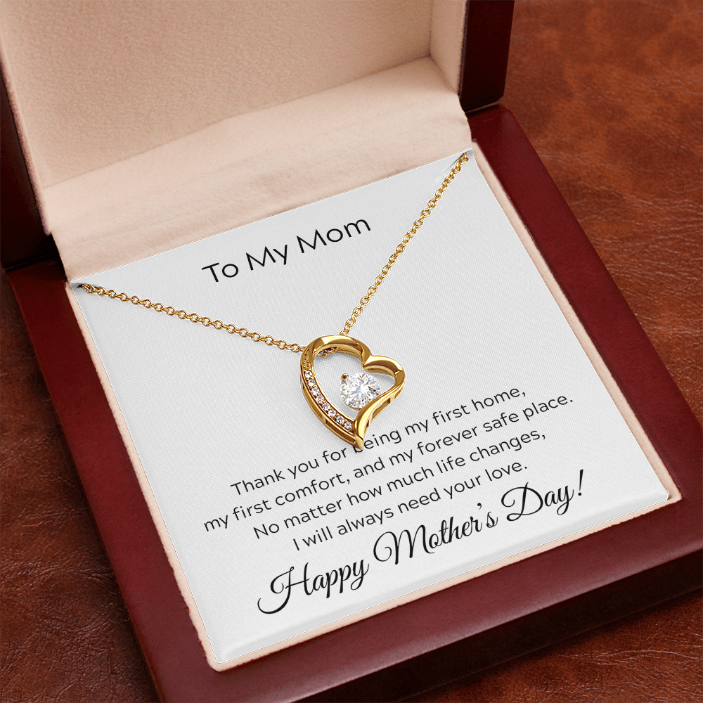 To Mom on Mother's Day. You will always be my first home.