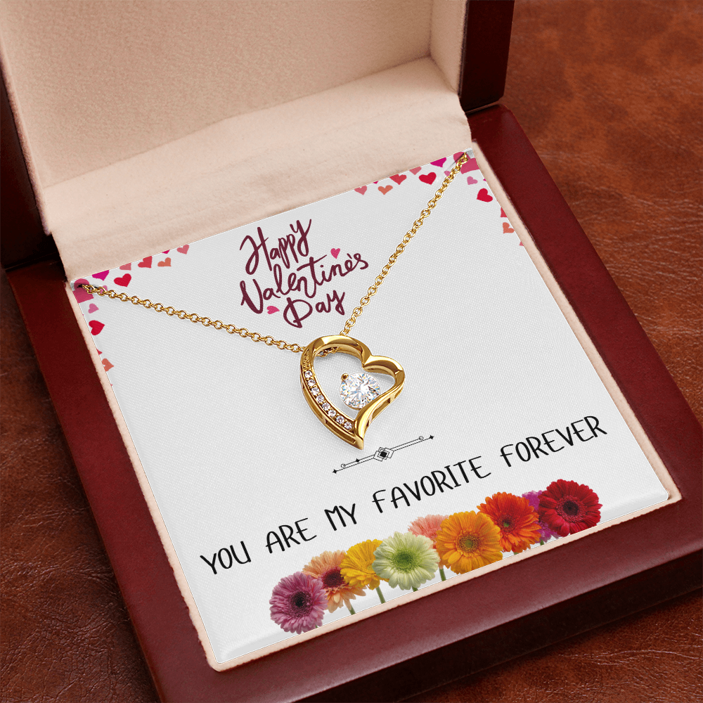 You Are My Favorite Forever - Happy Valentine's Day Forever Love Necklace