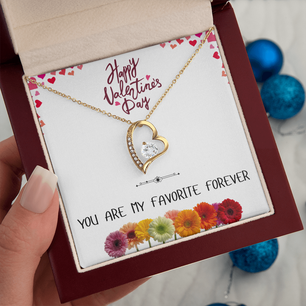 You Are My Favorite Forever - Happy Valentine's Day Forever Love Necklace