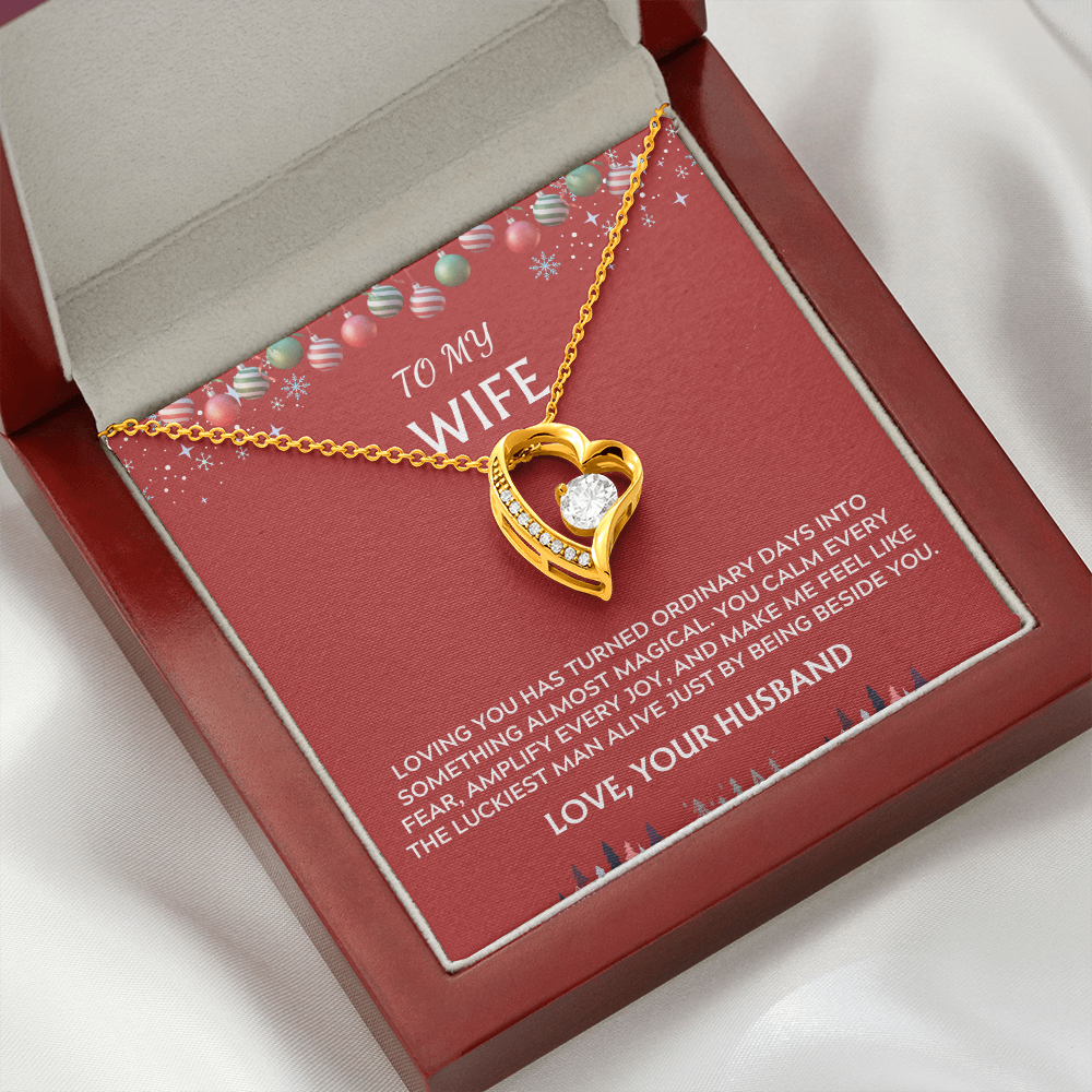 To Wife, from Husband. Luckiest Man Alive.