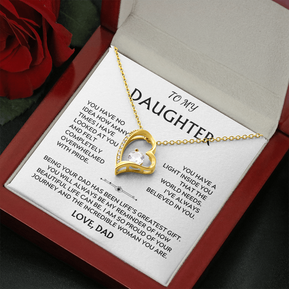To Daughter, from Dad. I am proud of the incredible woman you are.