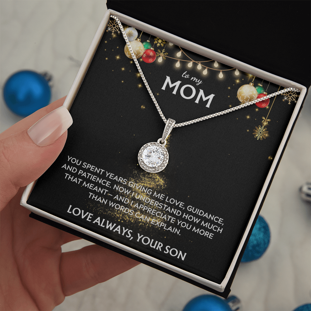 To Mom, from Son. I appreciate you more than words can say. Holiday card.