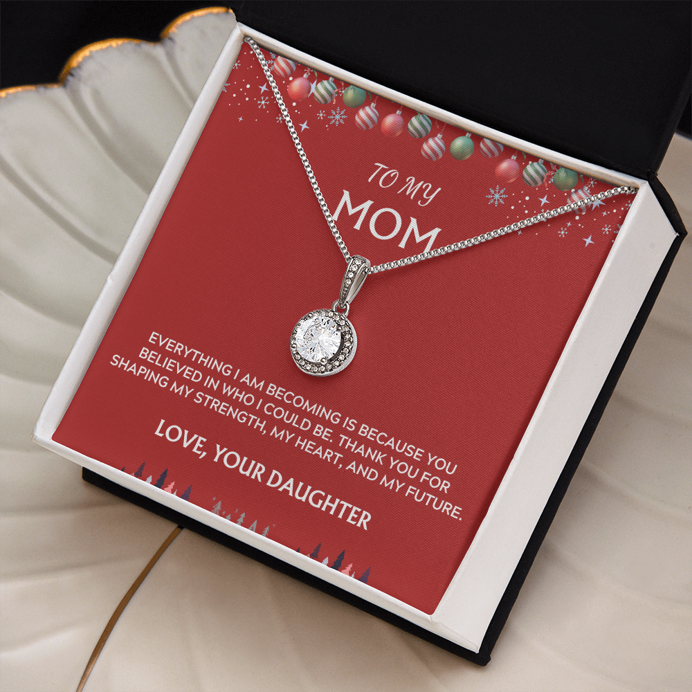 To Mom, Love Daughter. Thank you for believing in me.