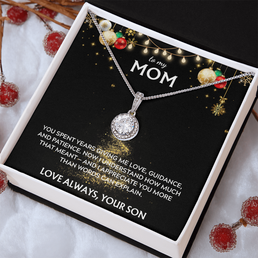 To Mom, from Son. I appreciate you more than words can say. Holiday card.