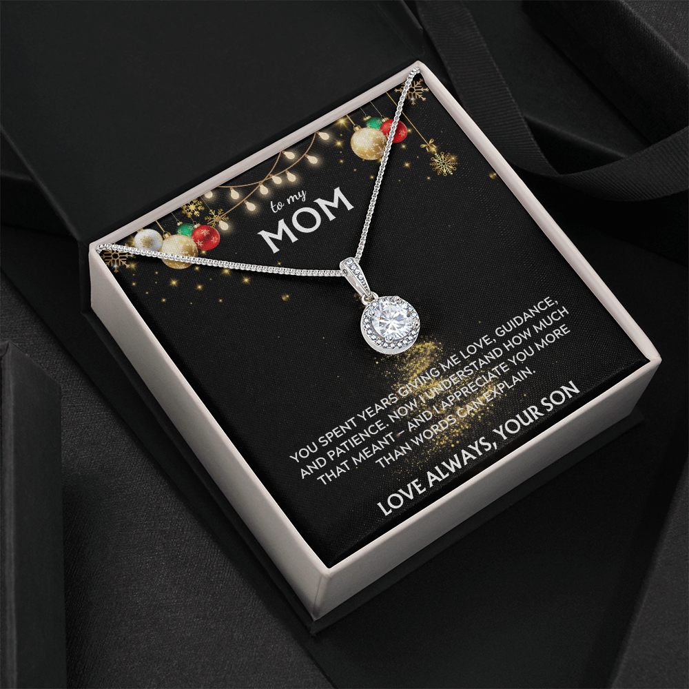 To Mom, from Son. I appreciate you more than words can say. Holiday card.