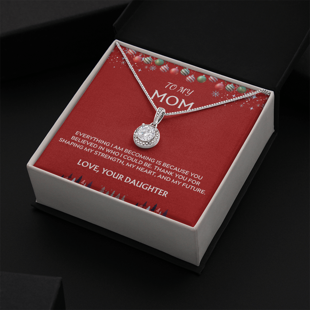 To Mom, Love Daughter. Thank you for believing in me.