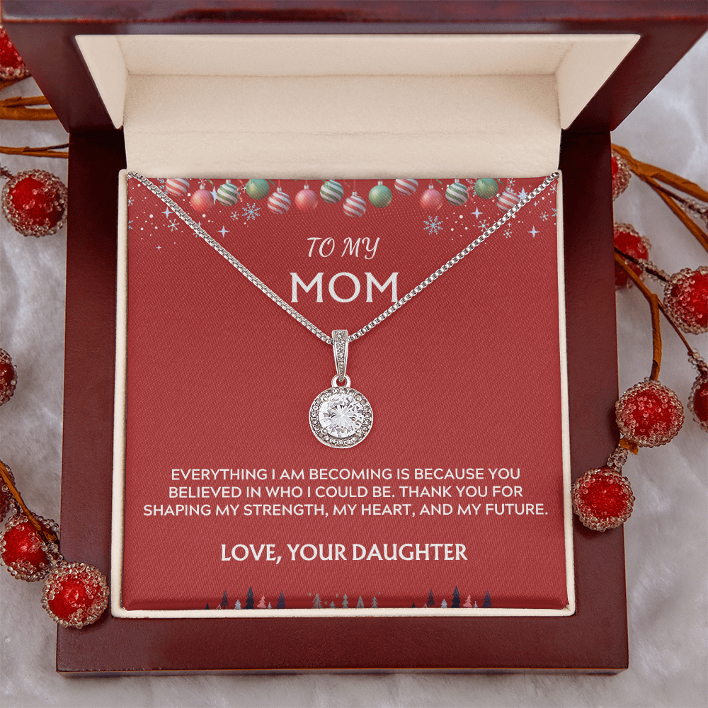 To Mom, Love Daughter. Thank you for believing in me.