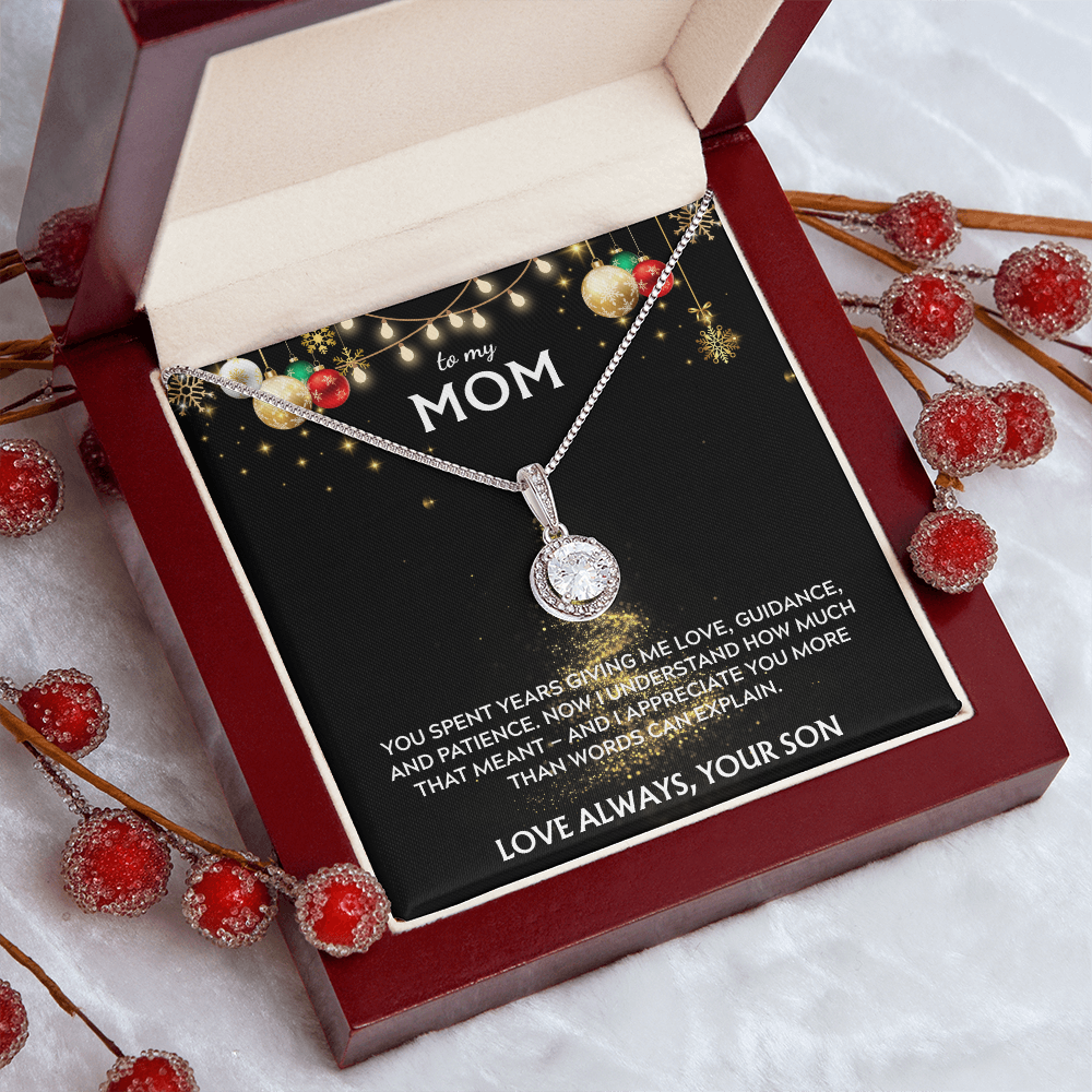 To Mom, from Son. I appreciate you more than words can say. Holiday card.