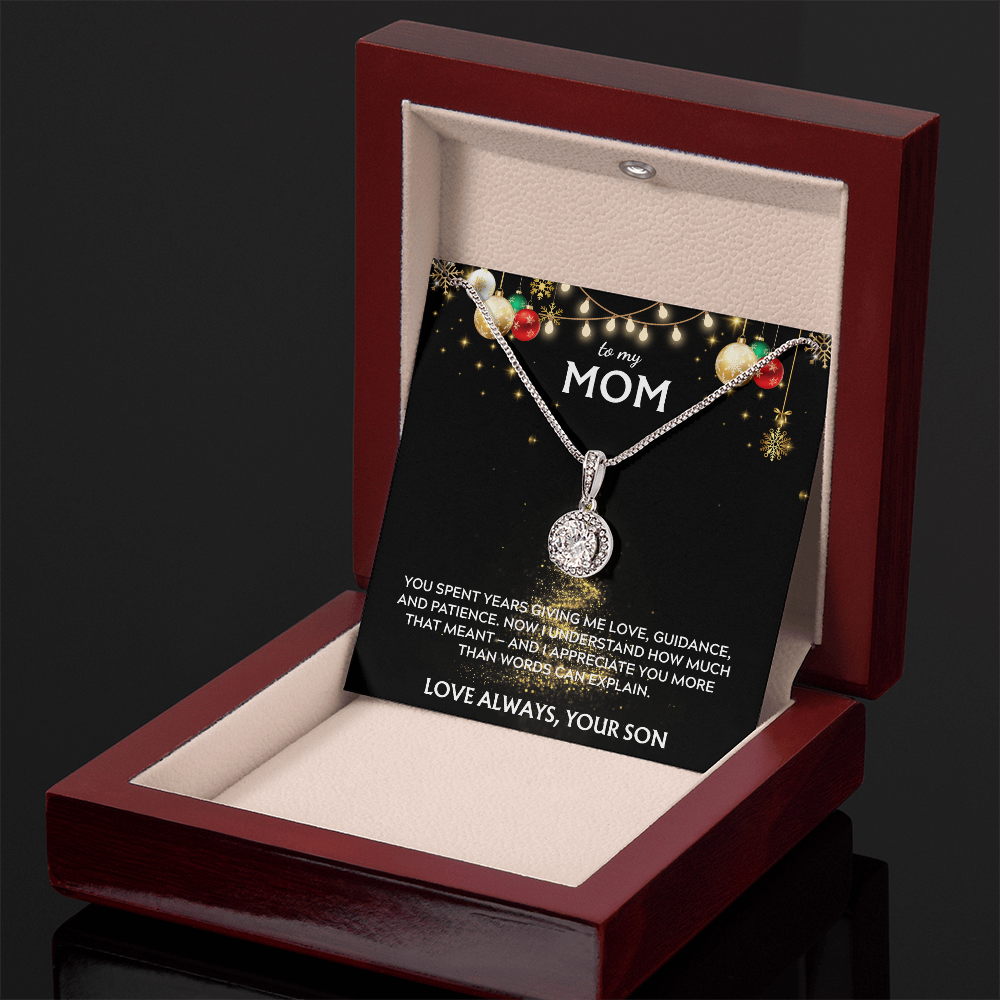 To Mom, from Son. I appreciate you more than words can say. Holiday card.