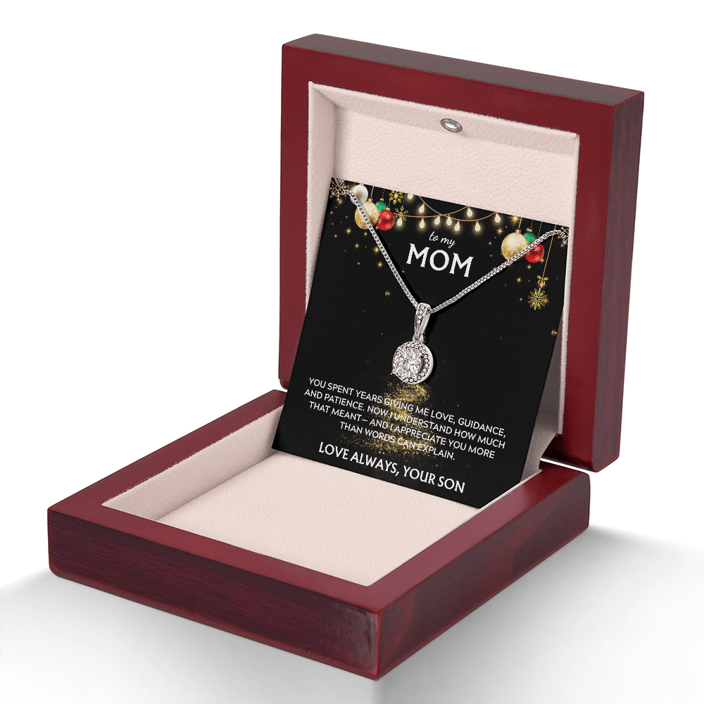 To Mom, from Son. I appreciate you more than words can say. Holiday card.