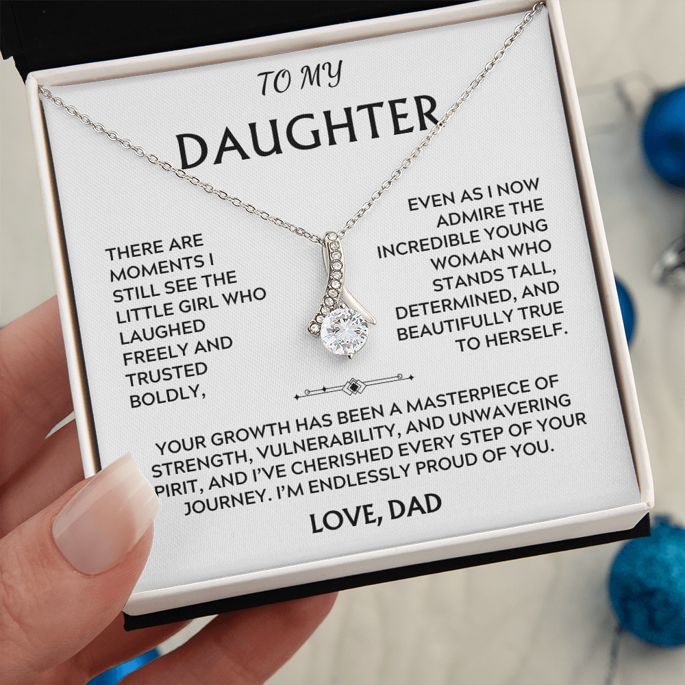 To Daughter, from Dad. I've cherished every step of your journey.