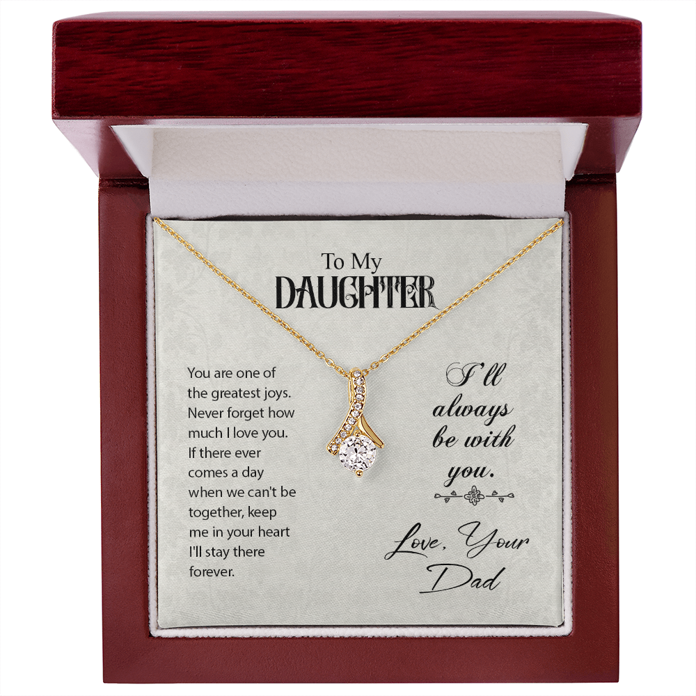 To Daughter, Love Dad - Keep Me In Your Heart - Alluring Beauty Necklace