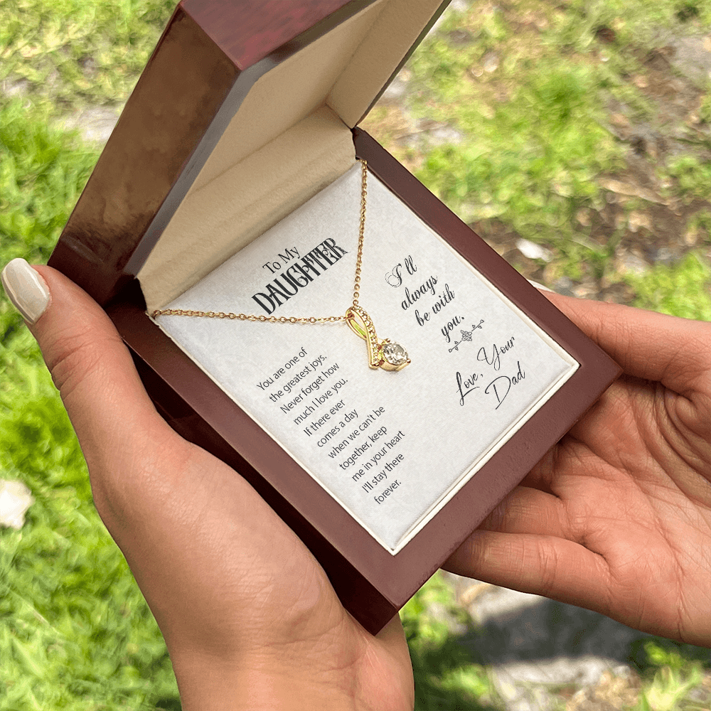 To Daughter, Love Dad - Keep Me In Your Heart - Alluring Beauty Necklace
