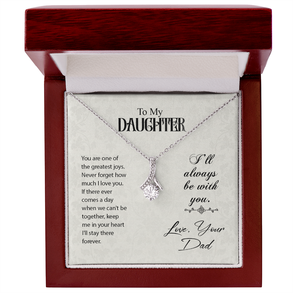 To Daughter, Love Dad - Keep Me In Your Heart - Alluring Beauty Necklace