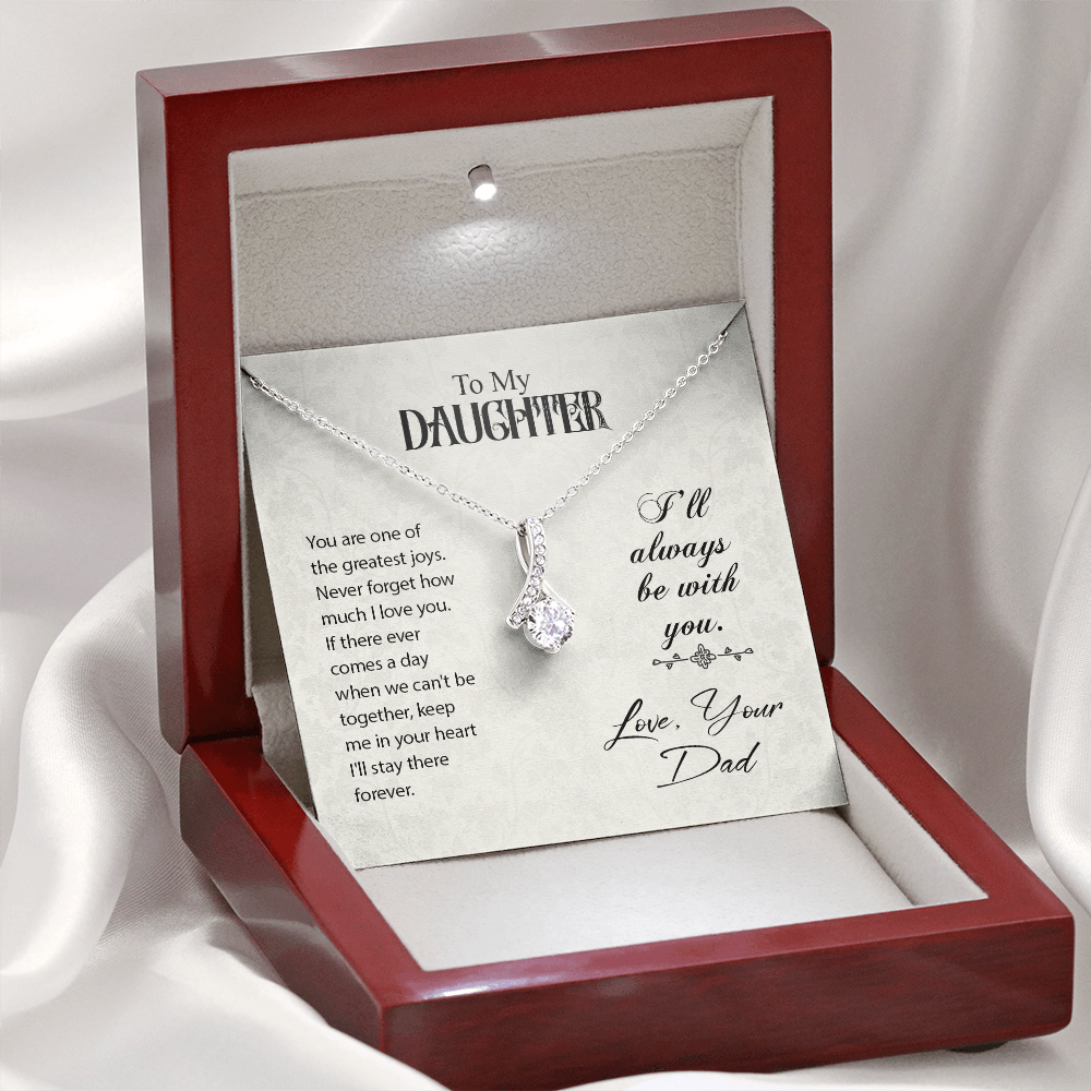 To Daughter, Love Dad - Keep Me In Your Heart - Alluring Beauty Necklace