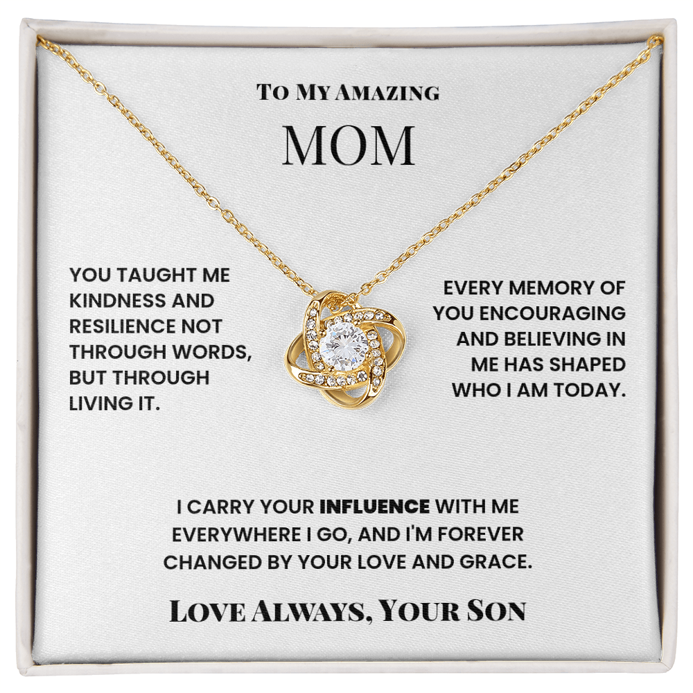 To Mom, from Son. Forever changed by your love and grace.