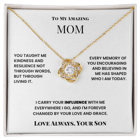 To Mom, from Son. Forever changed by your love and grace.