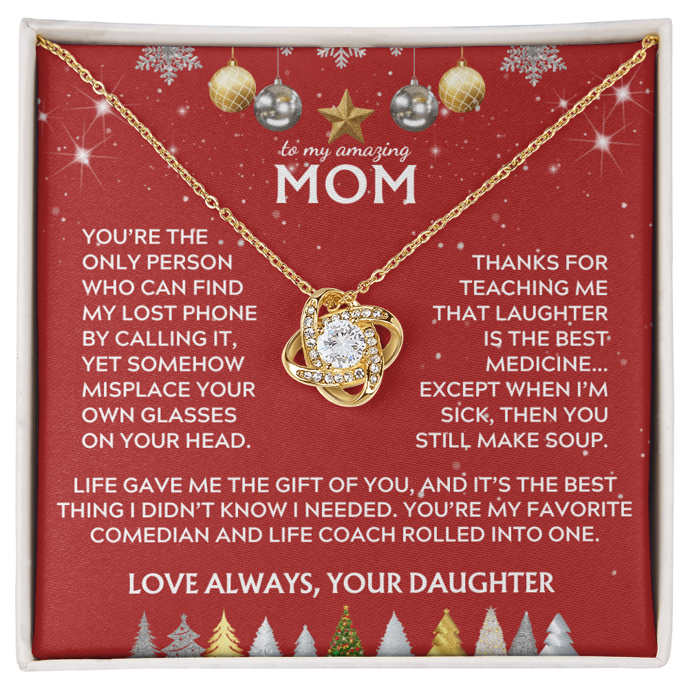 To Mom, from Daughter. Life gave me the gift of you. Holiday card.