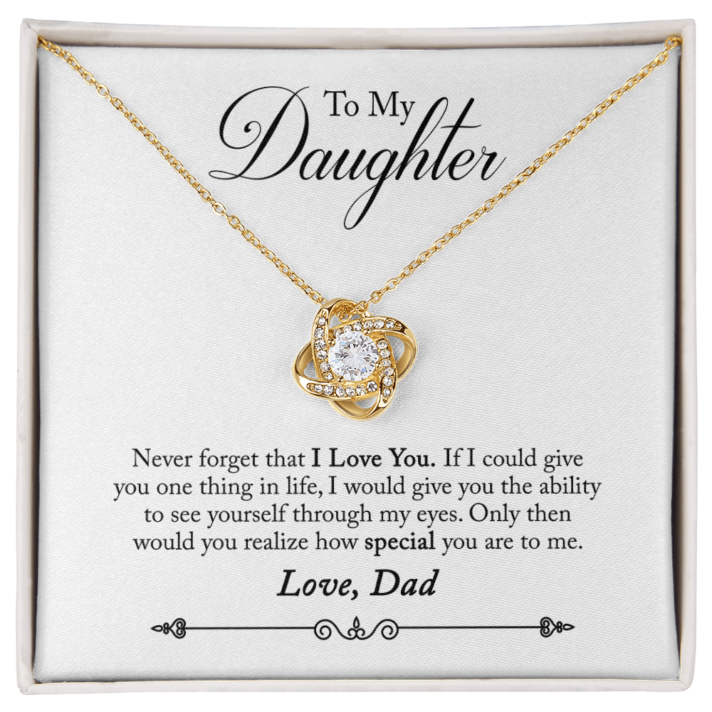 To Daughter, Love Dad - Never Forget That I Love You - Love Knot Necklace