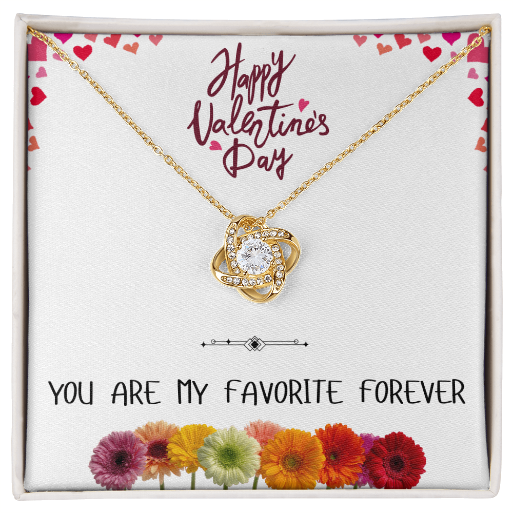 You Are My Favorite Forever - Happy Valentine's Day Love Knot Necklace