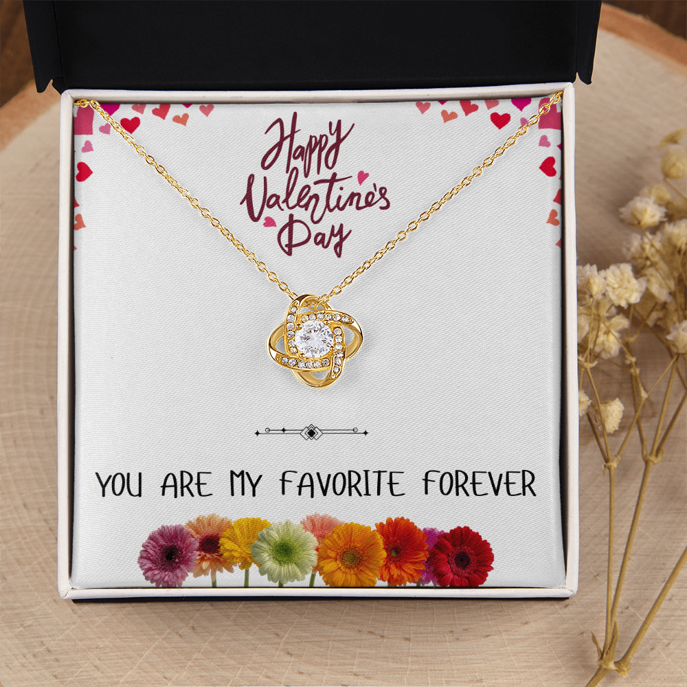 You Are My Favorite Forever - Happy Valentine's Day Love Knot Necklace
