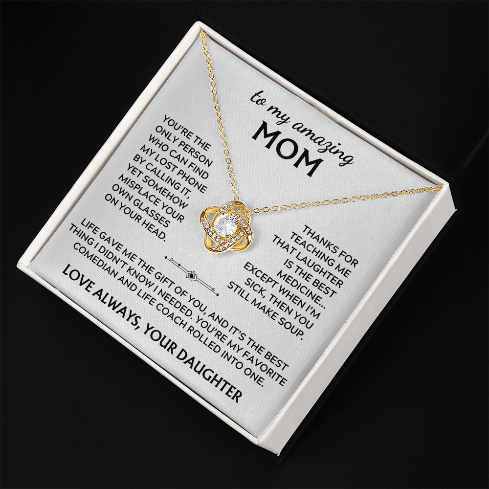 To Mom, from Daughter. Life gave me the gift of you.