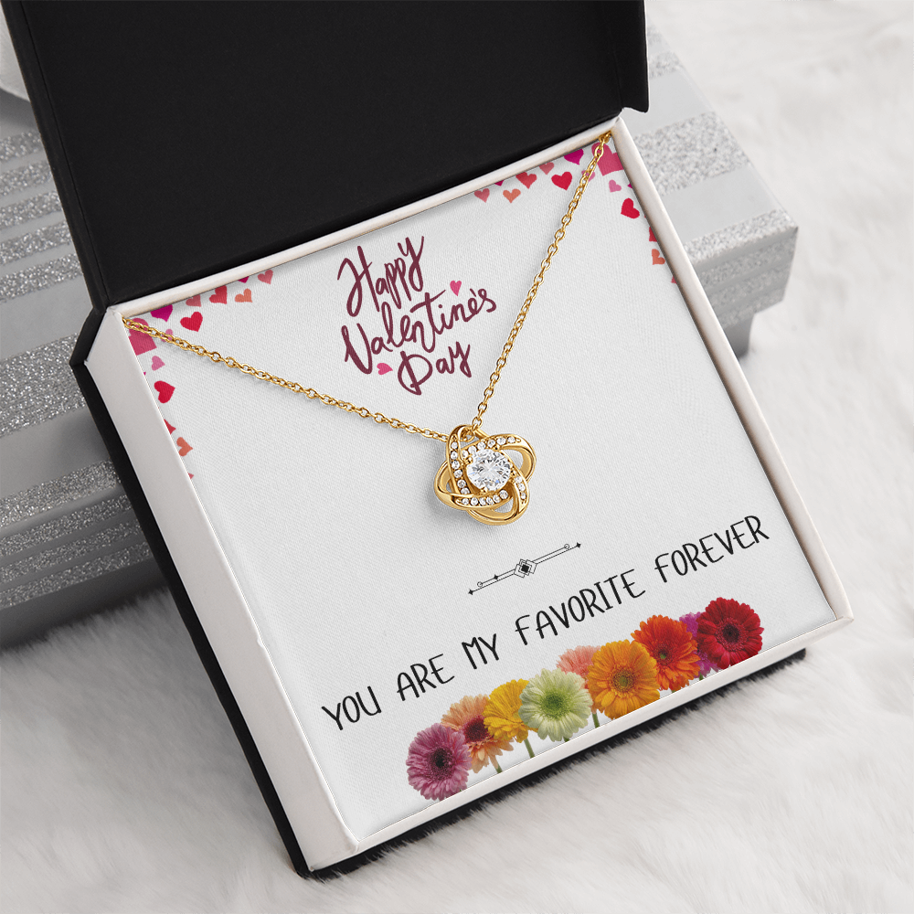 You Are My Favorite Forever - Happy Valentine's Day Love Knot Necklace