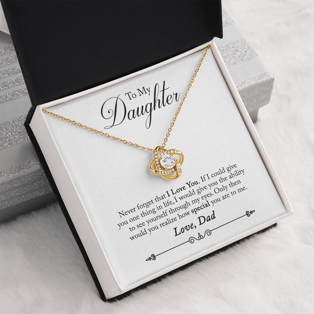 To Daughter, Love Dad - Never Forget That I Love You - Love Knot Necklace