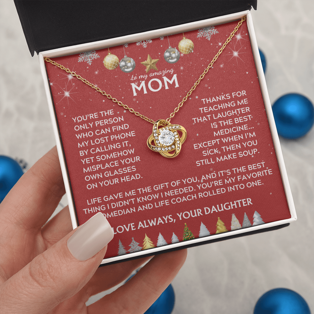 To Mom, from Daughter. Life gave me the gift of you. Holiday card.