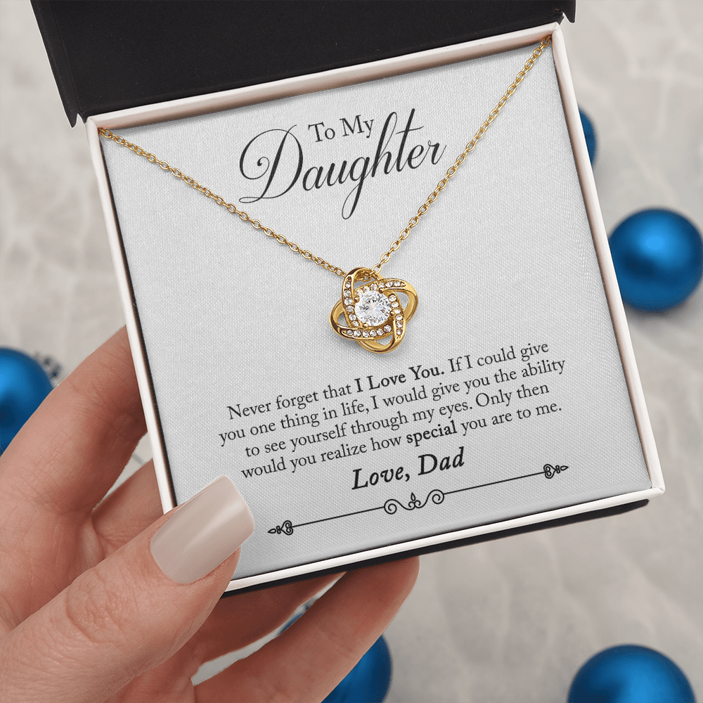 To Daughter, Love Dad - Never Forget That I Love You - Love Knot Necklace