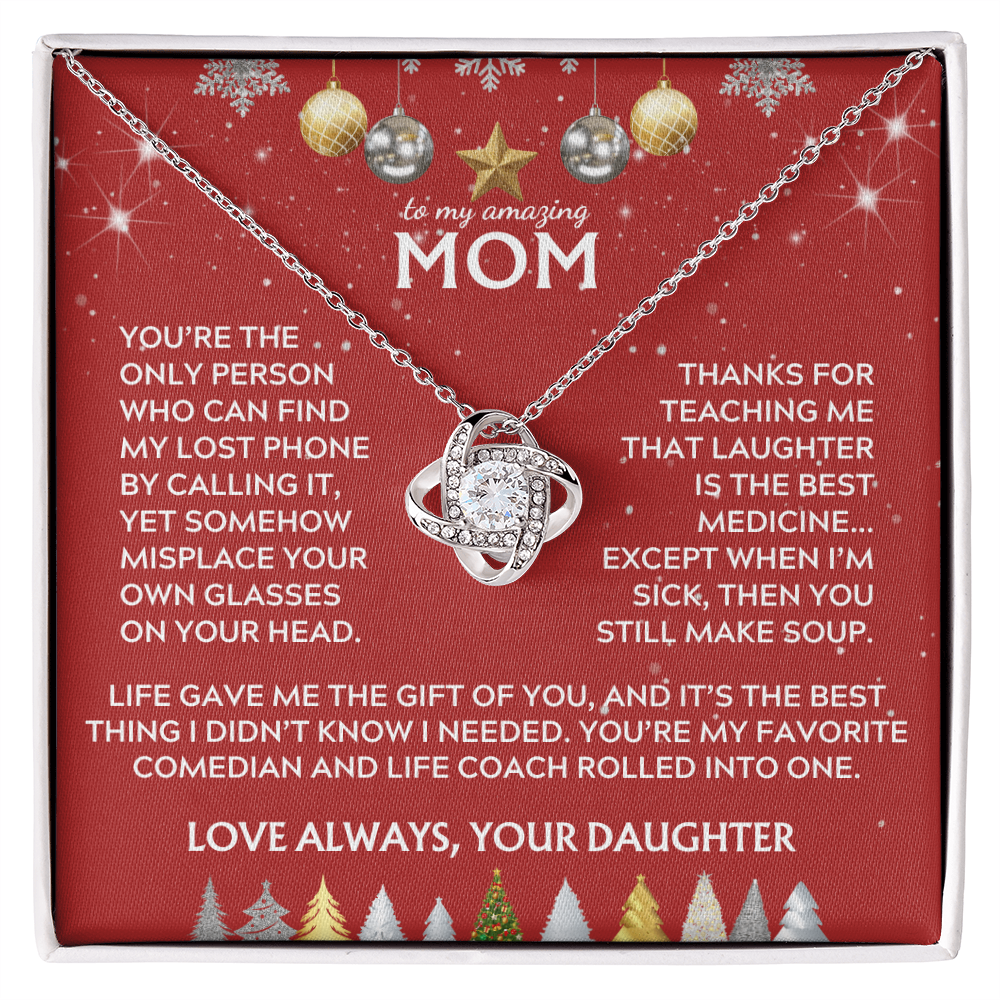 To Mom, from Daughter. Life gave me the gift of you. Holiday card.