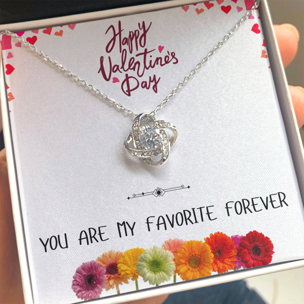 You Are My Favorite Forever - Happy Valentine's Day Love Knot Necklace
