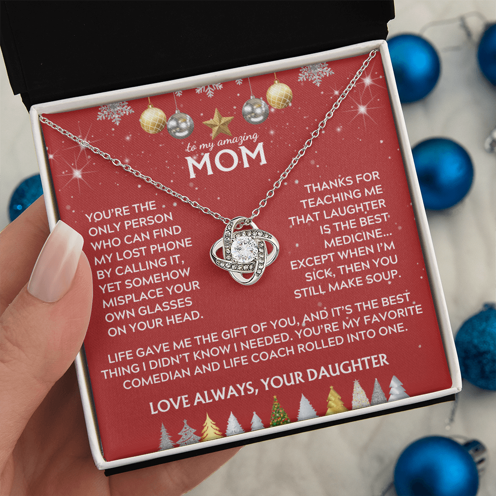 To Mom, from Daughter. Life gave me the gift of you. Holiday card.