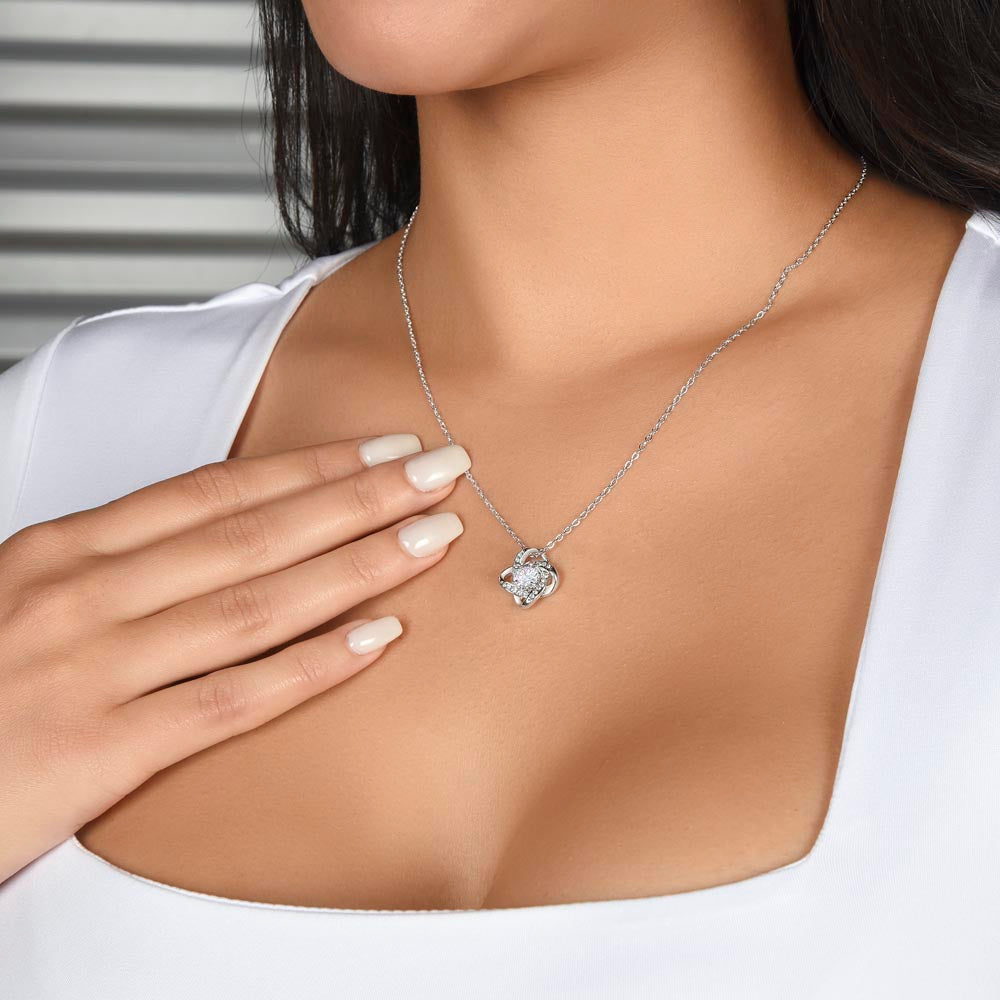 Home is Wherever You Are - Happy Valentine's Day - Love Knot Necklace