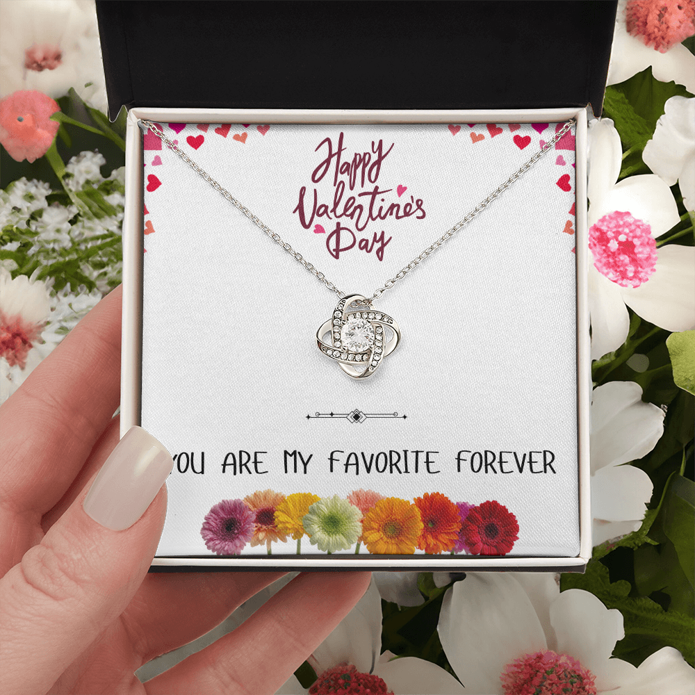 You Are My Favorite Forever - Happy Valentine's Day Love Knot Necklace