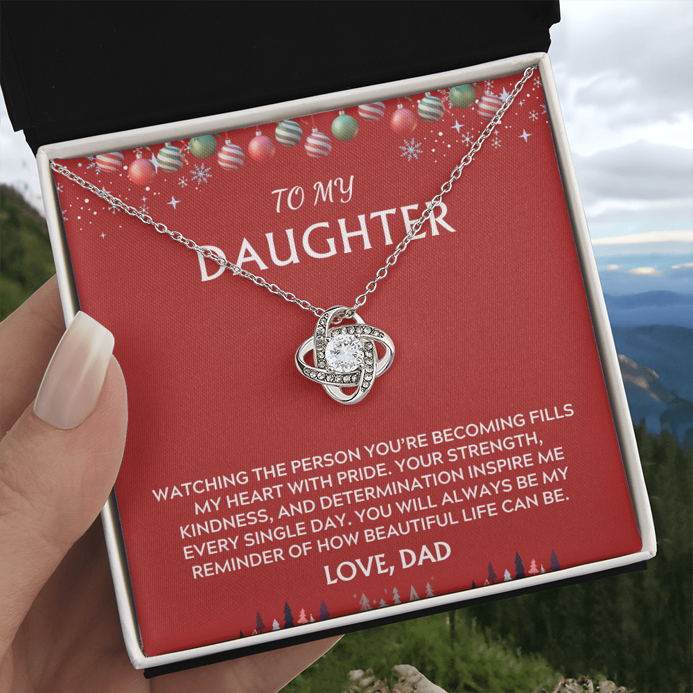 To Daughter, from Dad. Inspirational message with a holiday background.