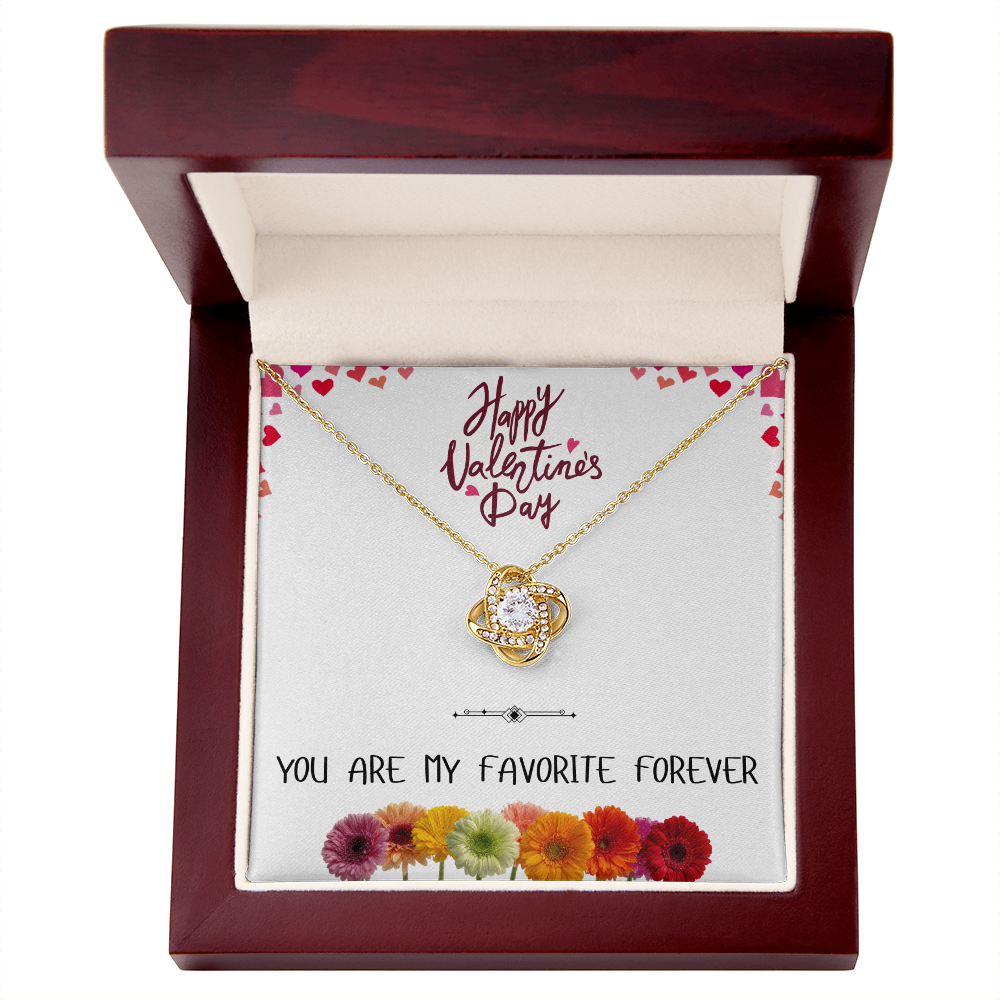 You Are My Favorite Forever - Happy Valentine's Day Love Knot Necklace